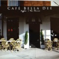 Cafe Bella Dee